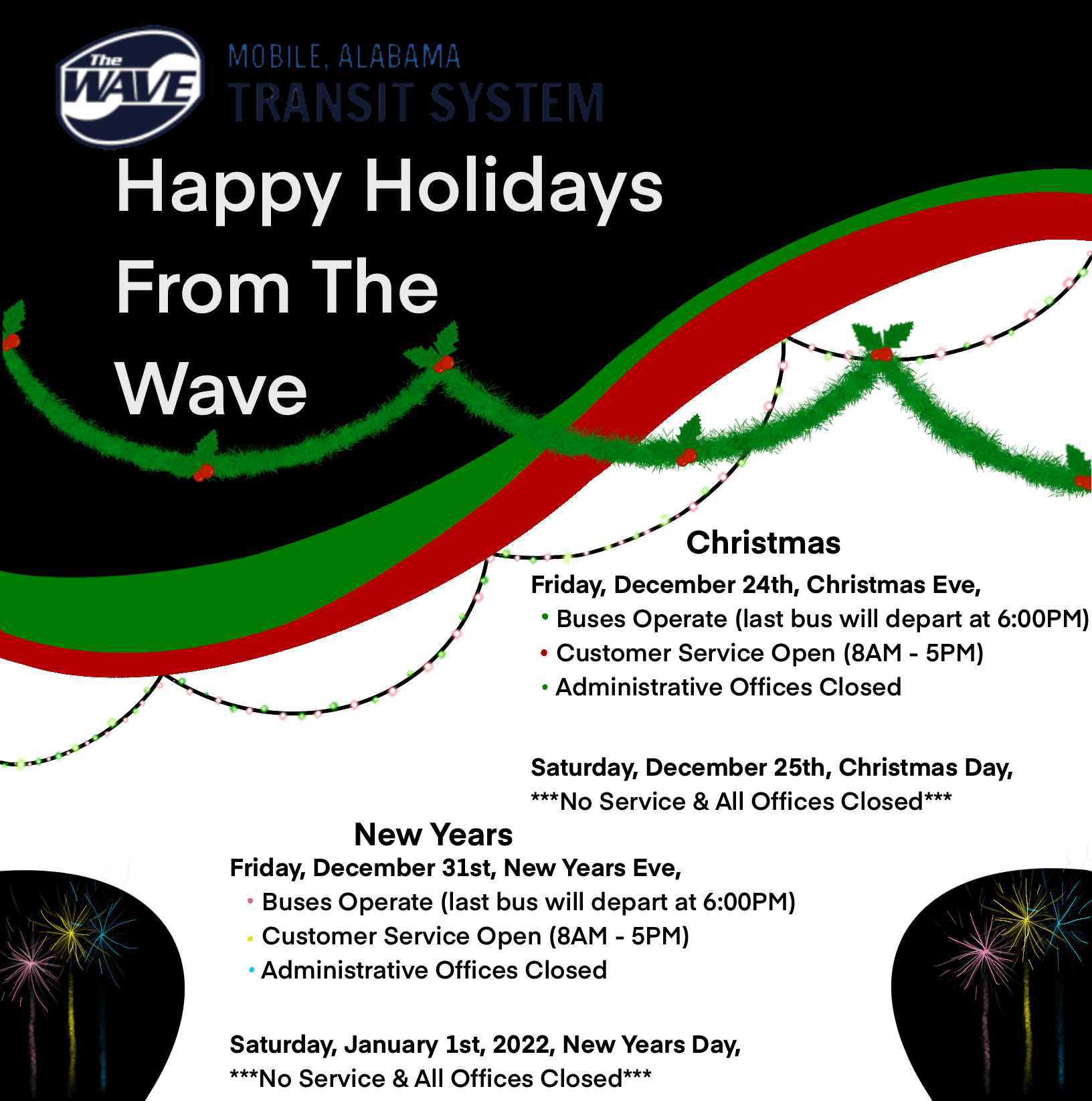 Friday, December 24th, Christmas Eve,     Buses Operate (last bus will depart at 6:00PM)     Custome